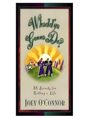 cover image of Whadd'ya Gonna Do?